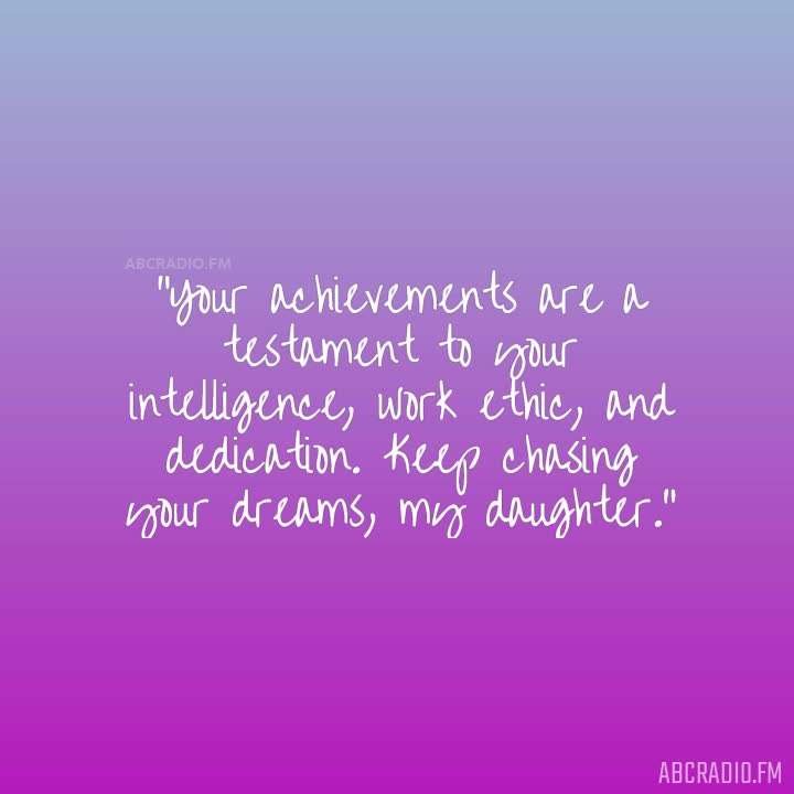 Proud Mother Quotes For Daughters Achievement Abcradiofm