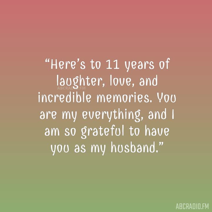 Husband 11th Wedding Anniversary Quotes Abcradiofm