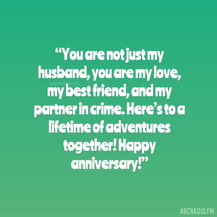 HAPPY WEDDING ANNIVERSARY QUOTES FOR HUSBAND –