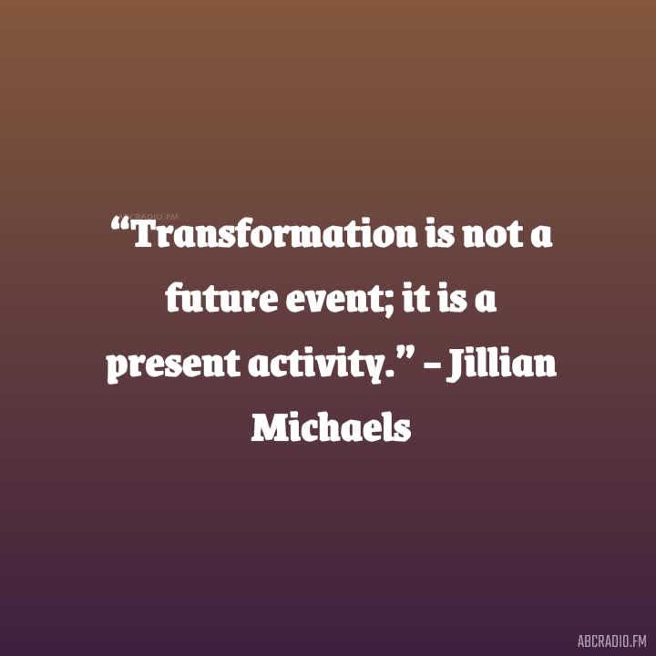 jillian michaels transformation quote