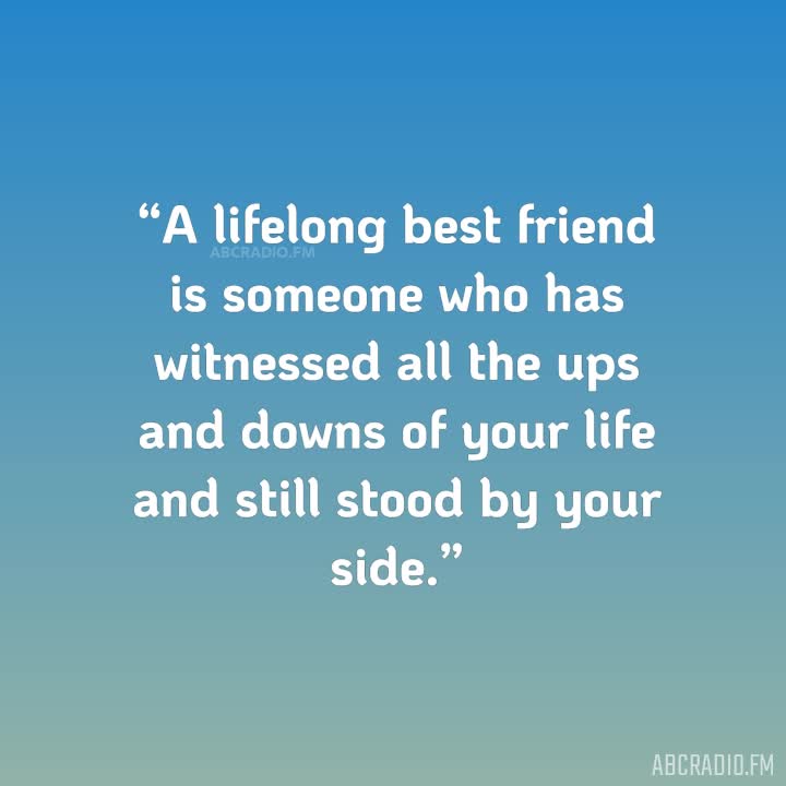 Lifelong Best Friend Quotes Abcradiofm