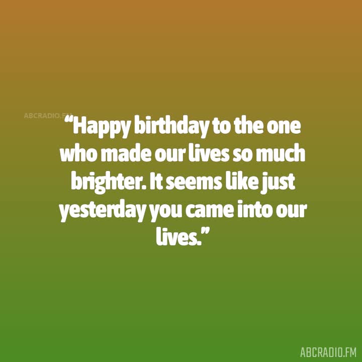 IT SEEMS LIKE YESTERDAY YOU WERE BORN QUOTES – AbcRadio.fm