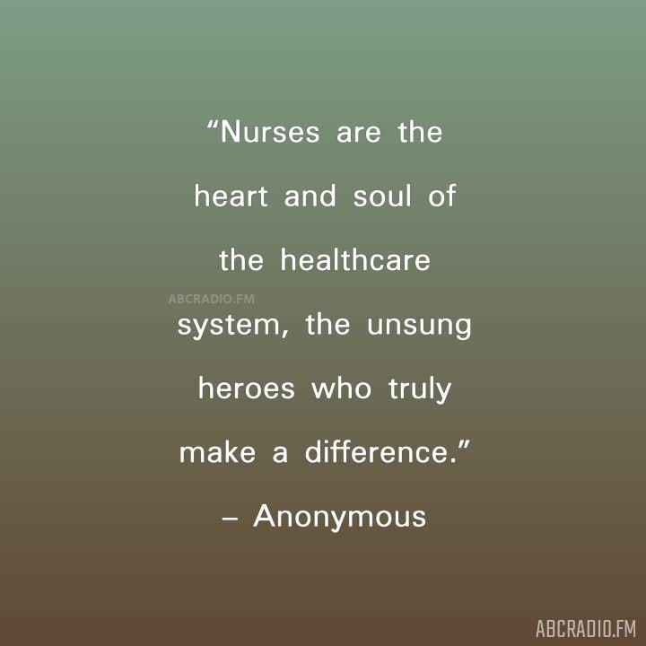 QUOTES ABOUT INTERNATIONAL NURSES DAY – AbcRadio.fm