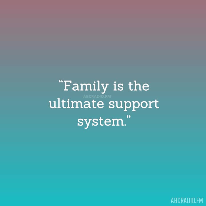 IMPORTANT FAMILY QUOTES – AbcRadio.fm